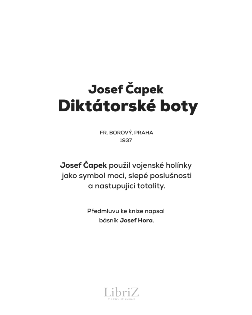 Sběratelský výtisk knihy Diktátorské boty od Josefa Čapka.